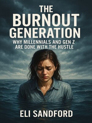 cover image of The Burnout Generation